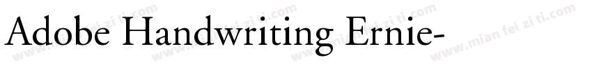 Adobe Handwriting Ernie字体转换